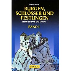 Burgen, Schl�sser und Festungen in Deutschland und Europa, 3 Bde.