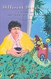Different Daughters 3 Ed: A Book by Mothers of Lesbians