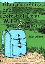 Gloucestershire and Forest of Dean Walks: Circular Walks Discovering the Heritage of Glorious Gloucestershire (Walkabout)