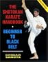 The Shotokan Karate Handbook: Beginner to Black Belt (New Edition)