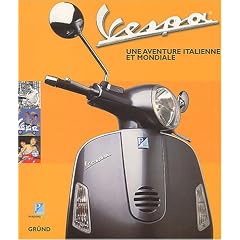 Vespa : Une aventure italienne et mondiale