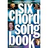 Six Chord Songbook: 21st Century Hits