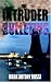 Book The Intruder Bulletins: The Dark Side of Technology