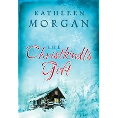 The Christkindl's Gift (Morgan, Kathleen)