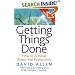 Getting Things Done: How to Achieve Stress-free Productivity