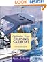 Optimize Your Cruising Sailboat: 101 Ways to Make Your Sailboat Better