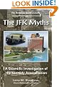 The JFK Myths: A Scientific Investigation of the Kennedy Assassination