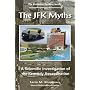 The JFK Myths: A Scientific Investigation of the K&hellip by Larry Sturdivan