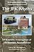 Book Jfk Myths: A Scientific Investigation Of The Kennedy Assassination