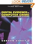 Digital Evidence and Computer Crime:...