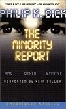The Minority Report and Other Classic Stories (Dick, Philip K. Short Stories.)