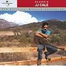 Classic J.J. Cale - The Universal Masters Collection
