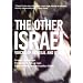 The Other Israel: Voices of Refusal and Dissent