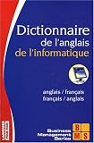 Dictionnaire fran�ais-anglais et anglais-fran�ais de l'informatique