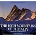 The High Mountains of the Alps: The 4000m Peaks v. 1: The 4000m Peaks Vol 1 (Teach Yourself)