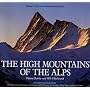 The High Mountains of the Alps: The 4000m Peaks v. 1: The 4000m Peaks Vol 1 (Teach Yourself)
