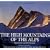The High Mountains of the Alps: The 4000m Peaks v. 1: The 4000m Peaks Vol 1 (Teach Yourself)