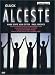 DVD : Gluck - Alceste / Robert Wilson · John Eliot Gardiner · Anne Sofie von Otter · English Baroque Soloists · Théâtre du Chatelet
