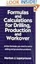 Formulas and Calculations for Drilling, Production and Workover