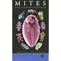 Mites: Ecology, Evolution and Behaviour