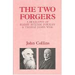 The Two Forgers: A Biography of Harry Buxton Forman and Thomas James Wise book cover