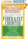 Your Personal Nutritionist: Fiber and Fat Counter