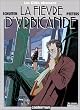 Les Cit�s Obscures, tome 2 : La Fi�vre d'Urbicande