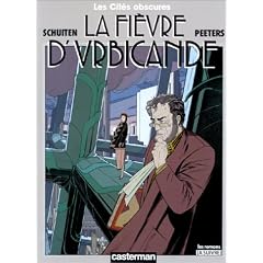 Les Cit�s Obscures, tome 2 : La Fi�vre d'Urbicande