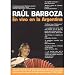Raul Barboza - En vivo en la Argentina
