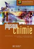 Physique-Chimie : 3 Troisième découverte professionnelle