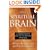 The Spiritual Brain: A Neuroscientist's Case for the Existence of the Soul