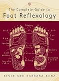 The Complete Guide to Foot Reflexology