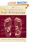The Complete Guide to Foot Reflexology