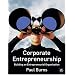 Corporate Entrepreneurship: Building an Entrepreneurial Organisation
