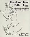 Hand and Foot Reflexology: A Unique Self-health Approach to Wellness