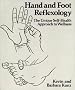 Hand and Foot Reflexology: A Unique Self-health Approach to Wellness