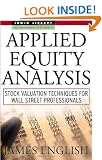 Applied Equity Analysis: Stock Valuation Techniques for Wall Street Professionals (McGraw-Hill Library of Investment & Finance)