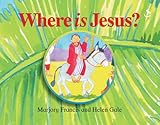 Where is Jesus?