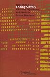 Ending Slavery: Hierarchy, Dependency and Gender in Central Mauritania