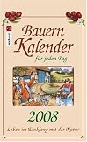 Bauernkalender f&uuml;r jeden Tag 2008 - Michaela R&ouml;hrl