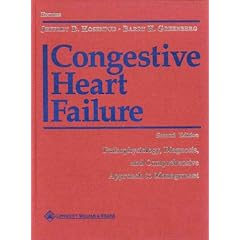 Congestive Heart Failure: Pathophysiology, Disgnosis, and Comprehensive Approach to Management