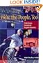 We're the People, Too : Tales from America's Largest Minority