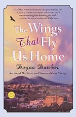 The Wings That Fly Us Home: A Novel