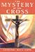 The Mystery of the Cross