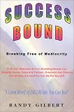 Success Bound: Breaking Free of Mediocrity
