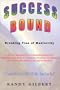 Success Bound: Breaking Free of Mediocrity