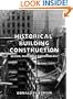 Historical Building Construction: Design, Materials, and Technology