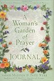 A Woman's Garden of Prayer Journal