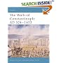 The Walls of Constantinople AD 324-1453 (Fortress)