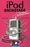 iPod Backstage : Les coulisses d'un succ�s mondial